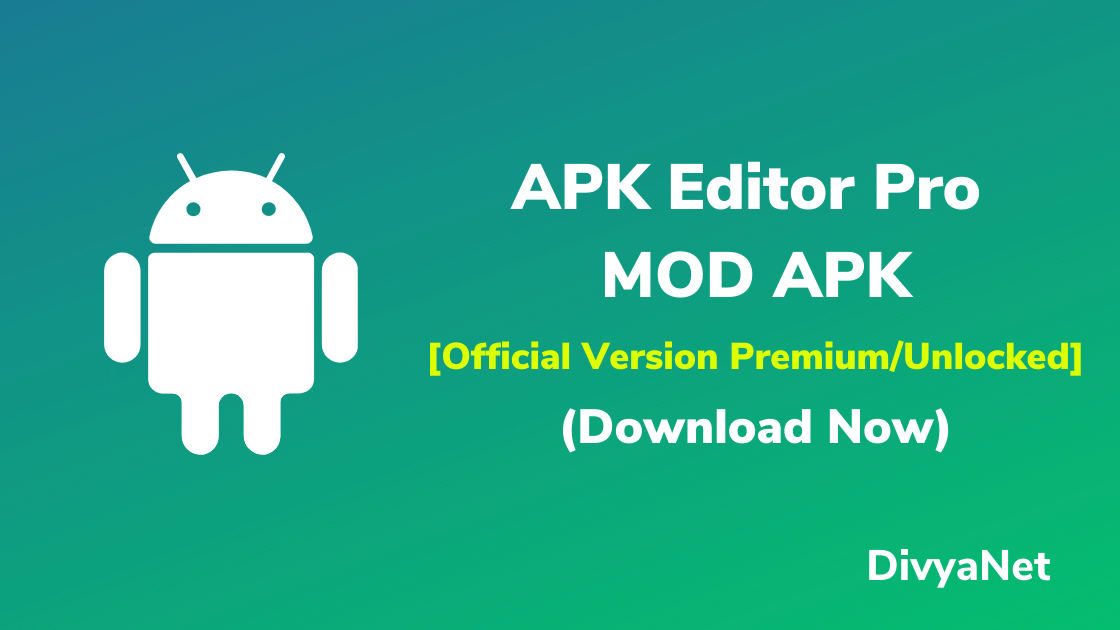 APK Editor Pro APK v3.0 (Premium Unlocked) Download