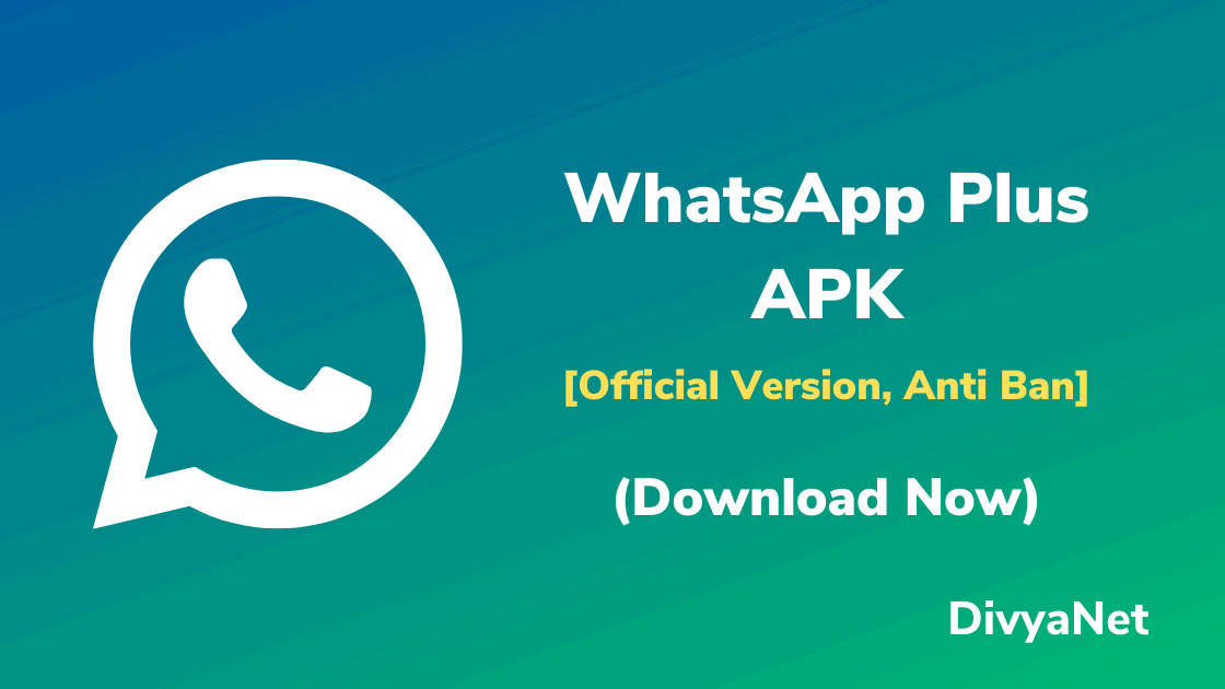 WhatsApp Plus v2.21.15.1 (Official) Latest Version  Anti-Ban