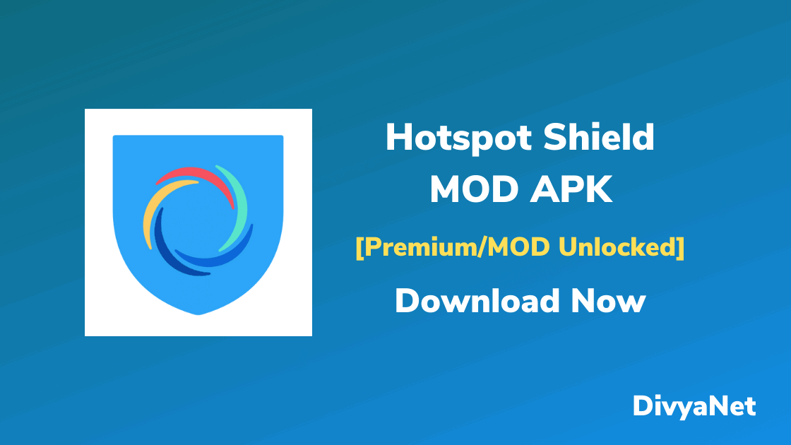 Hotspot Shield MOD APK v9.2.1 (Premium Unlocked) Download