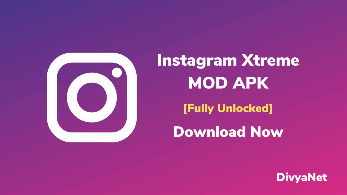 Instagram Xtreme MOD APK v220 Download Latest Version