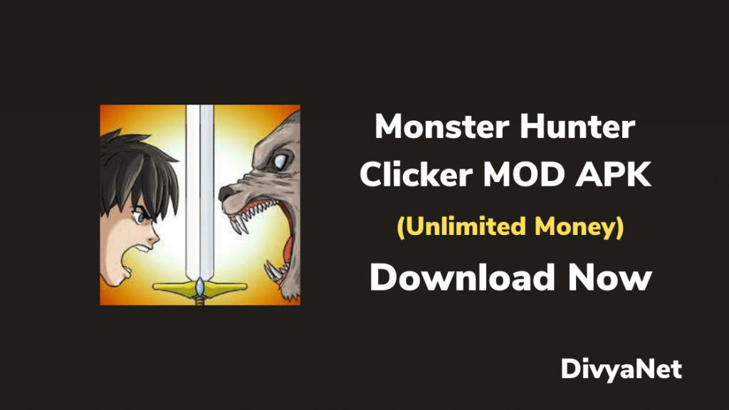 Monster Hunter Clicker MOD APK v1.8.7 (Unlimited Coins) – DivyaNet
