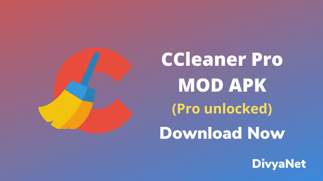 CCleaner Pro APK v6.1.0
 (Pro unlocked, No Ads) Download