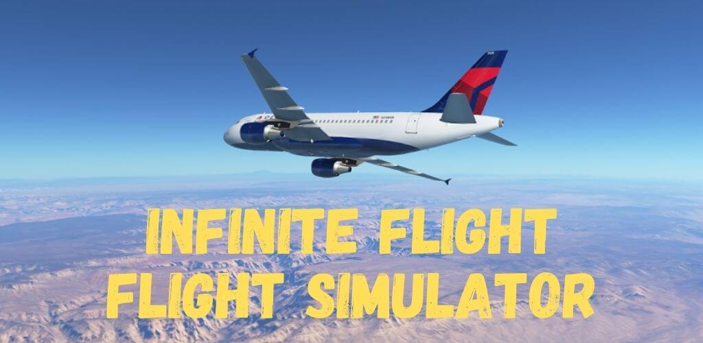 Infinite Flight; Flight Simulator MOD APK  v22.03 (Unlocked All) Download