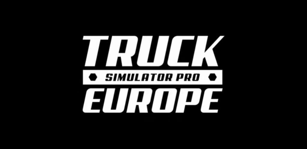 Truck Simulator Pro Europe	