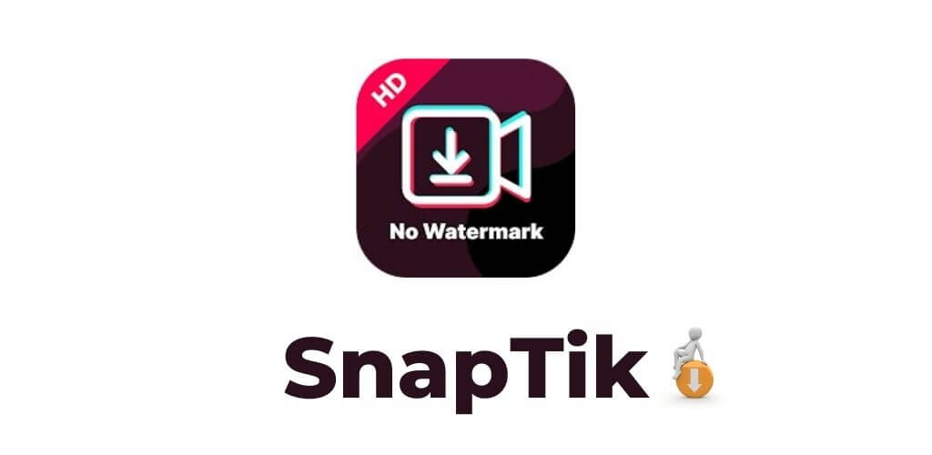 SnapTik Mod APK v1.0.26 Download (No Watermark & No ads)